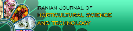 Iranian Journal of Horticultural Science and Technology
